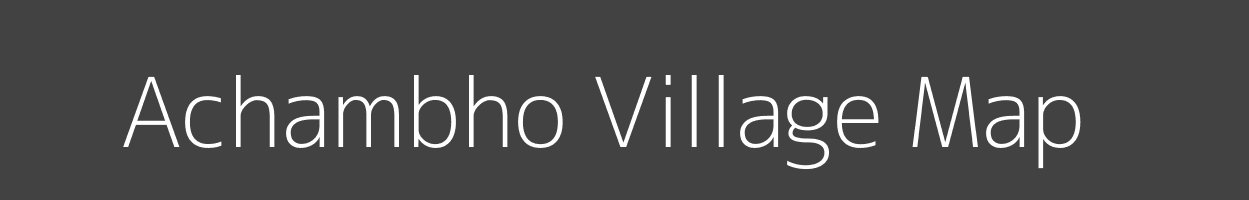 Map of Achambho Village in Bihar Image