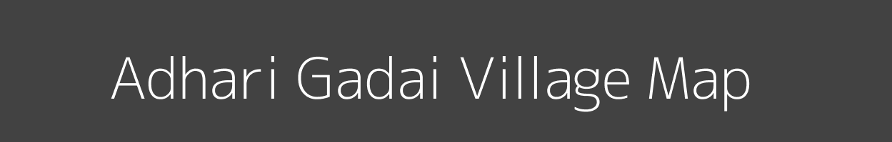 Map of Adhari Gadai Village in Madhya Pradesh Image