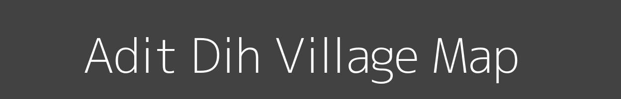 Map of Adit Dih Village in Bihar Image