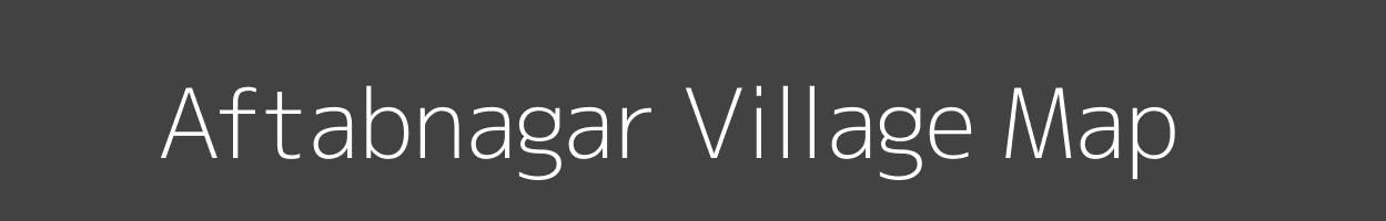 Map of Aftabnagar Village in Uttar Pradesh Image