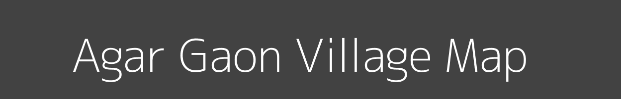 Map of Agar Gaon Village in Madhya Pradesh Image