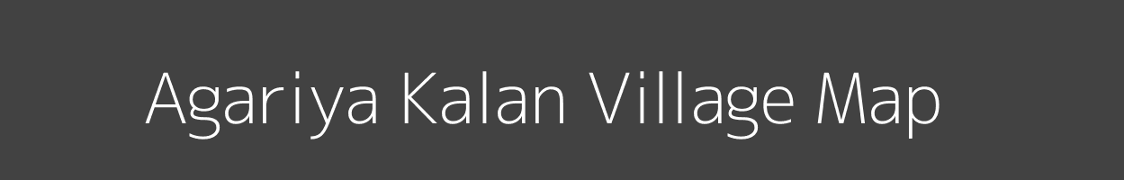 Map of Agariya Kalan Village in Madhya Pradesh Image