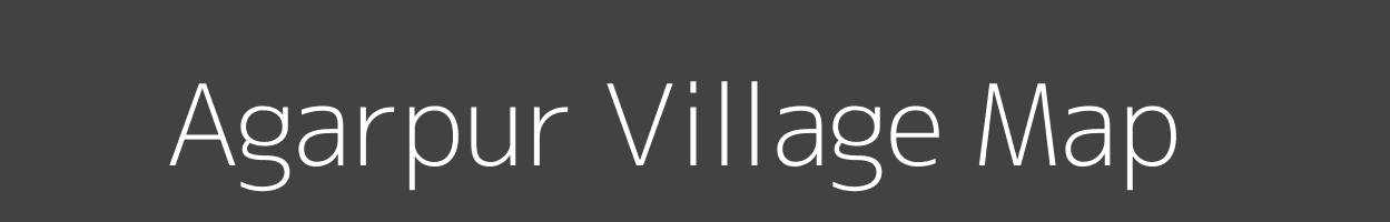 Map of Agarpur Village in Bihar Image