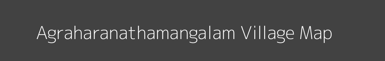 Map of Agraharanathamangalam Village in Tamil Nadu Image
