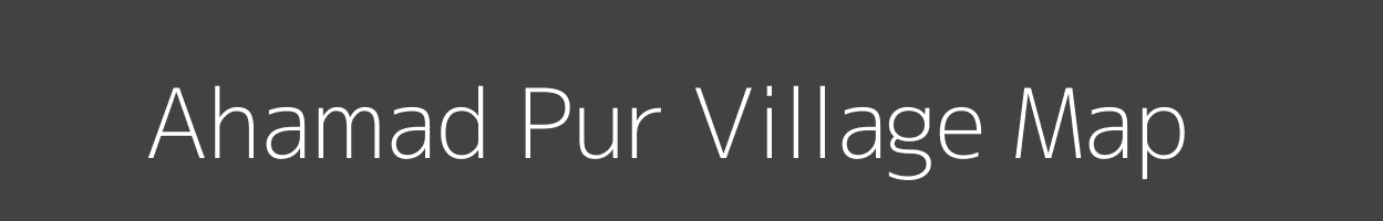 Map of Ahamad Pur Village in Uttar Pradesh Image