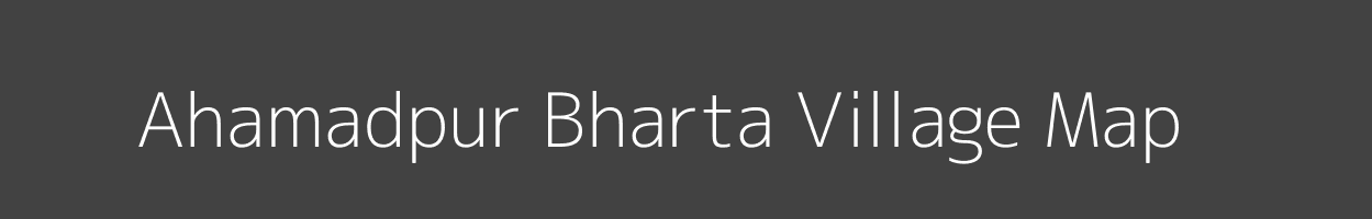 Map of Ahamadpur Bharta Village in Uttar Pradesh Image