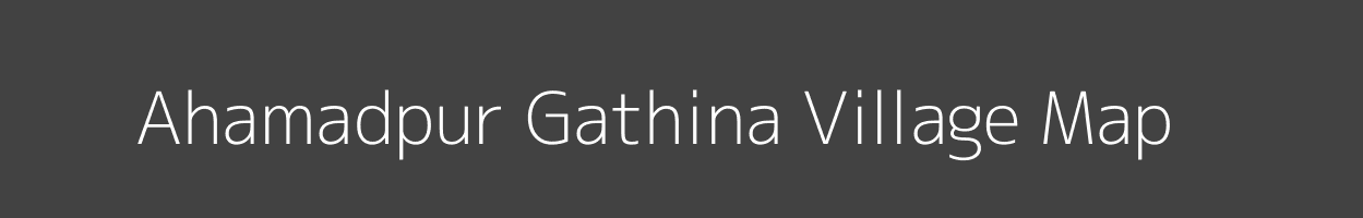 Map of Ahamadpur Gathina Village in Uttar Pradesh Image