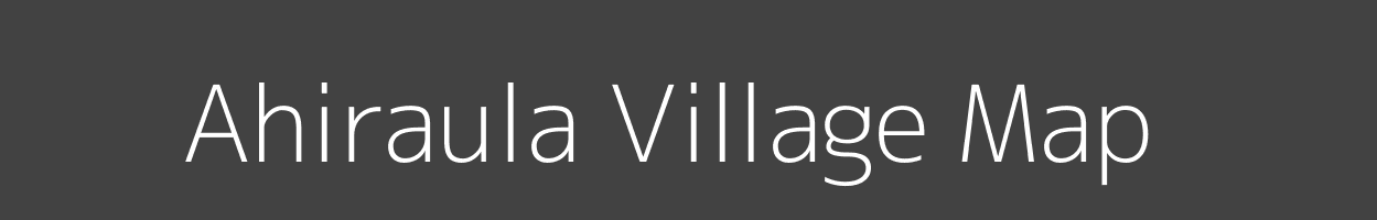 Map of Ahiraula Village in Uttar Pradesh Image