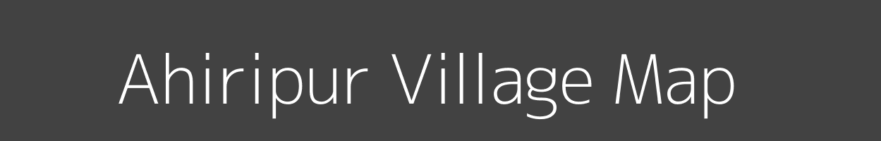 Map of Ahiripur Village in Uttar Pradesh Image