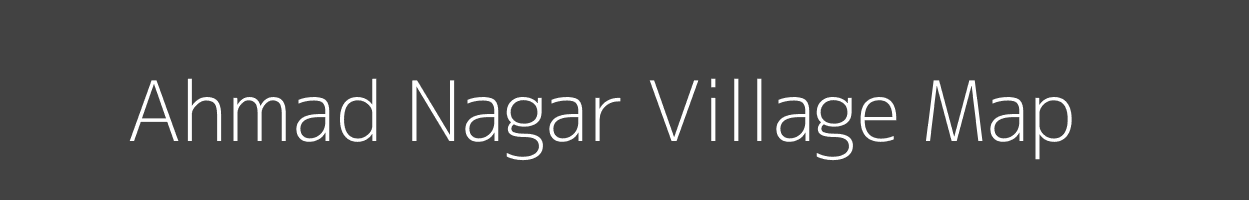 Map of Ahmad Nagar Village in Madhya Pradesh Image