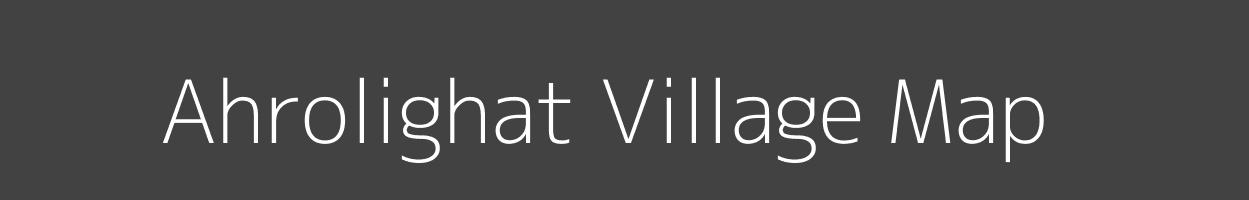 Map of Ahrolighat Village in Madhya Pradesh Image