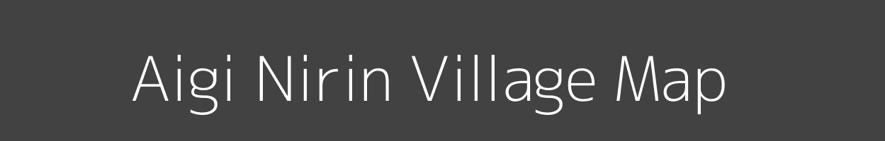 Map of Aigi Nirin Village in Arunachal Pradesh Image