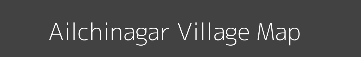 Map of Ailchinagar Village in Uttar Pradesh Image