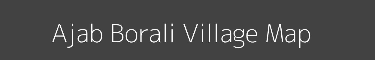 Map of Ajab Borali Village in Madhya Pradesh Image