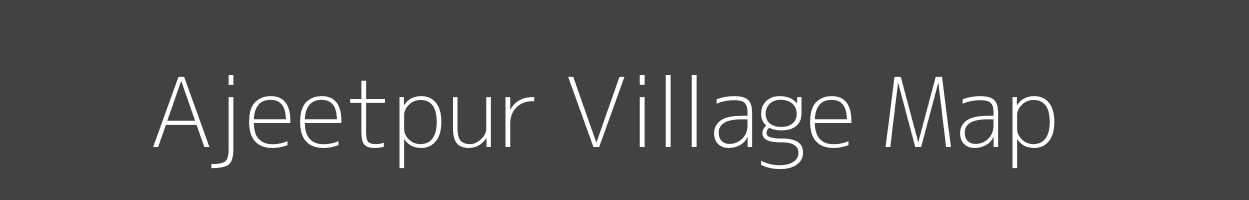 Map of Ajeetpur Village in Uttar Pradesh Image