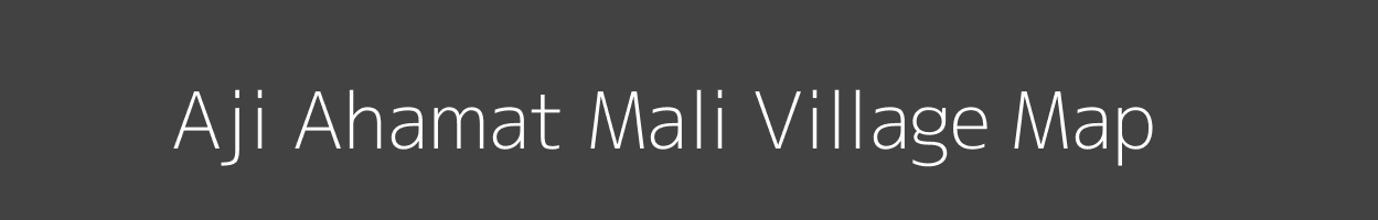 Map of Aji Ahamat Mali Village in Uttar Pradesh Image