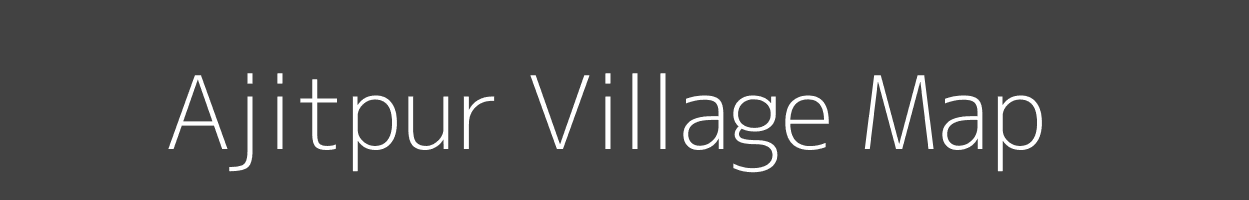 Map of Ajitpur Village in Uttar Pradesh Image