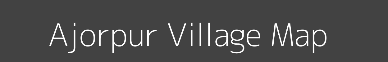 Map of Ajorpur Village in Uttar Pradesh Image