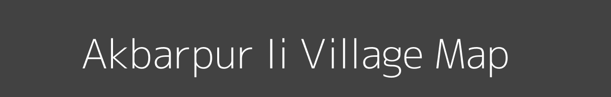 Map of Akbarpur Ii Village in Bihar Image