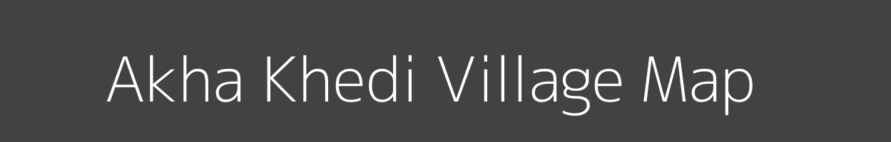 Map of Akha Khedi Village in Madhya Pradesh Image