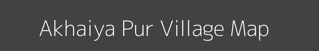 Map of Akhaiya Pur Village in Uttar Pradesh Image