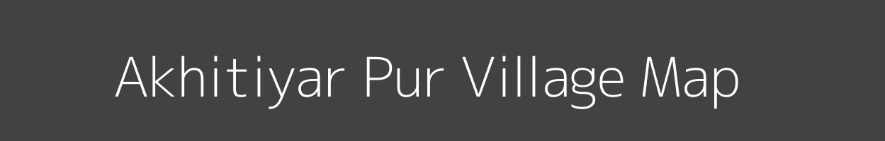 Map of Akhitiyar Pur Village in Uttar Pradesh Image