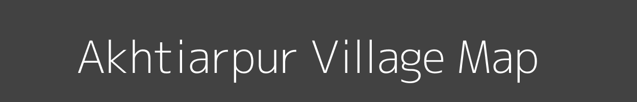 Map of Akhtiarpur Village in Bihar Image