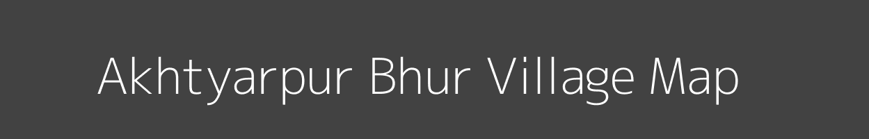 Map of Akhtyarpur Bhur Village in Uttar Pradesh Image