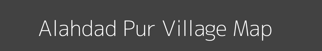 Map of Alahdad Pur Village in Uttar Pradesh Image