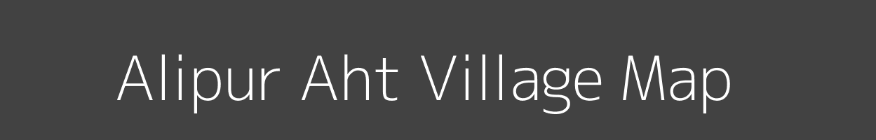 Map of Alipur Aht Village in Uttar Pradesh Image