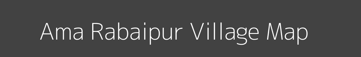 Map of Ama Rabaipur Village in Uttar Pradesh Image