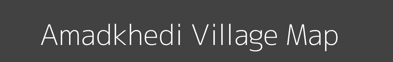 Map of Amadkhedi Village in Madhya Pradesh Image