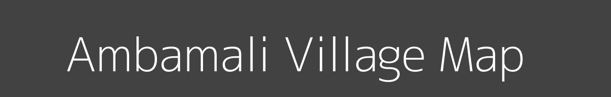 Map of Ambamali Village in Madhya Pradesh Image