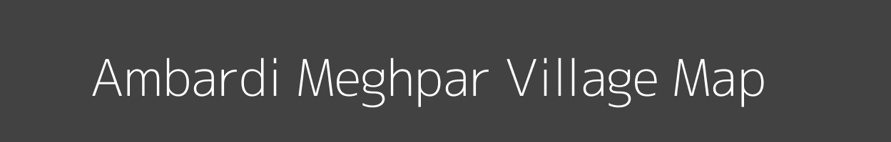 Map of Ambardi Meghpar Village in Gujarat Image