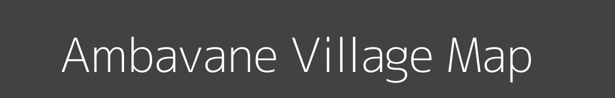 Map of Ambavane Village in Maharashtra Image