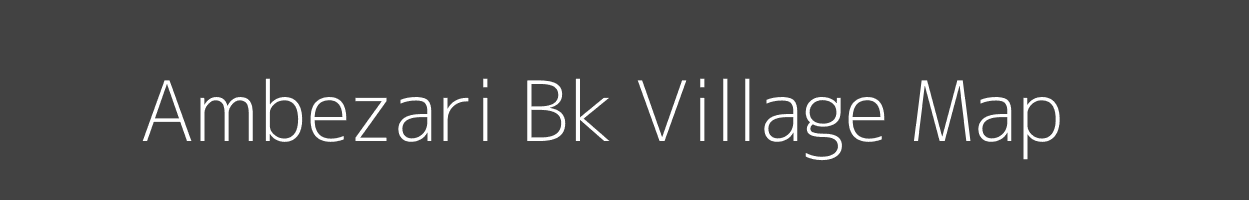 Map of Ambezari Bk Village in Maharashtra Image