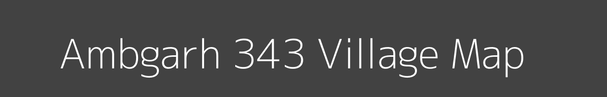 Map of Ambgarh 343 Village in Punjab Image