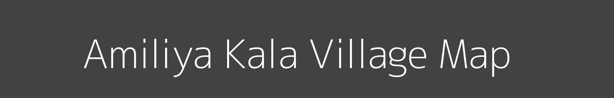 Map of Amiliya Kala Village in Uttar Pradesh Image