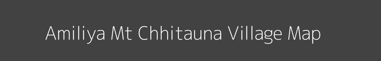 Map of Amiliya Mt Chhitauna Village in Uttar Pradesh Image