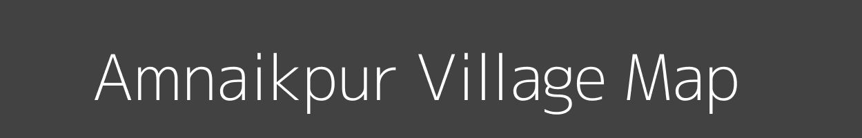 Map of Amnaikpur Village in Uttar Pradesh Image