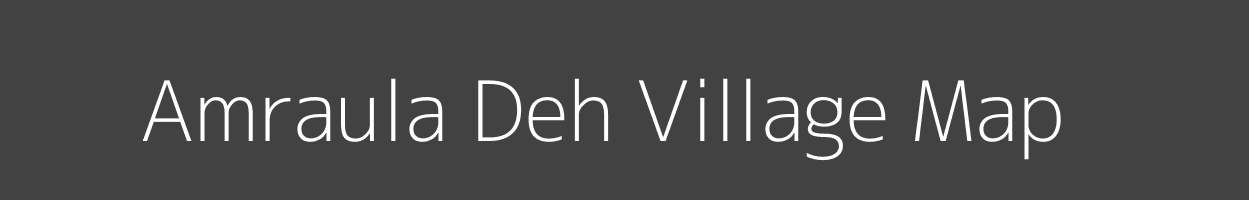 Map of Amraula Deh Village in Uttar Pradesh Image