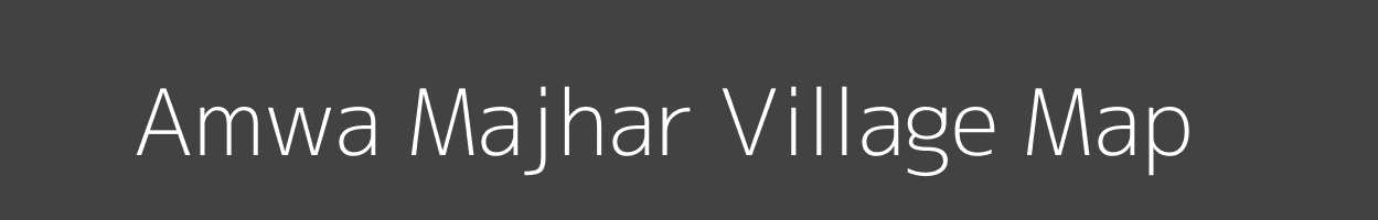 Map of Amwa Majhar Village in Bihar Image