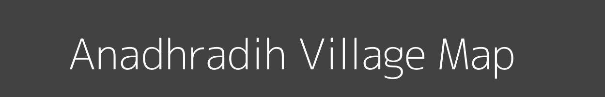 Map of Anadhradih Village in Jharkhand Image