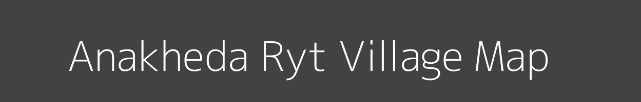 Map of Anakheda Ryt Village in Madhya Pradesh Image