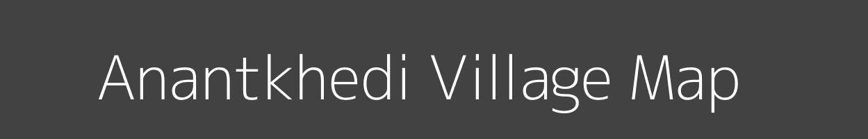 Map of Anantkhedi Village in Madhya Pradesh Image