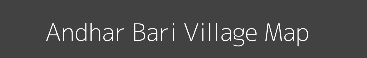 Map of Andhar Bari Village in Bihar Image