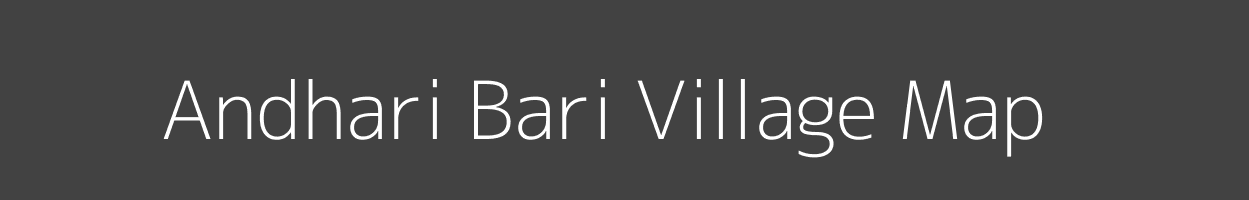 Map of Andhari Bari Village in Uttar Pradesh Image