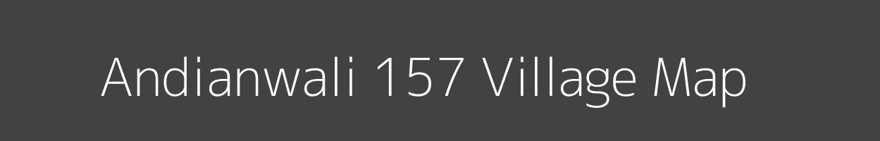 Map of Andianwali 157 Village in Punjab Image