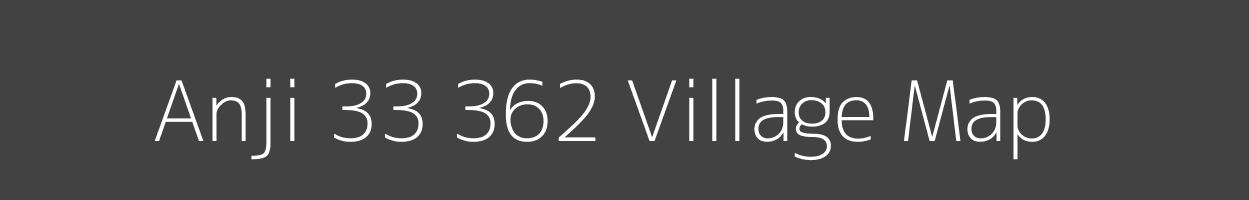 Map of Anji 33 362 Village in Himachal Pradesh Image