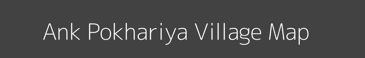 Map of Ank Pokhariya Village in Jharkhand Image